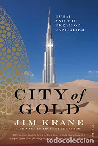 Libros: City of Gold: Dubai and the Dream of Capitalism- 9780312655433