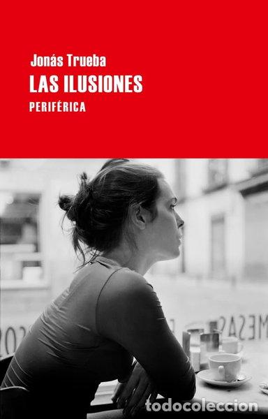 Libros: Las ilusiones- 9788492865734