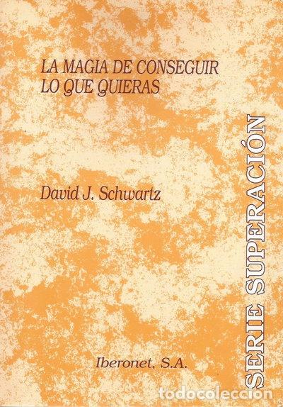 Livres: La magia de conseguir lo que quieras- 9788488534026