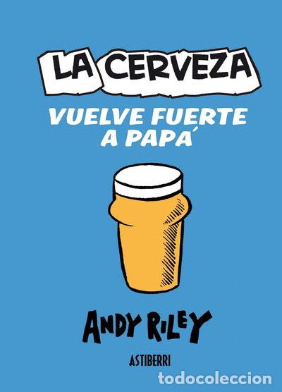 Livros em segunda m&atilde;o: La cerveza vuelve fuerte a pap&aacute;- 9788415163558