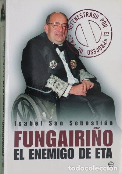 Livros em segunda m&atilde;o: Fungairi&ntilde;o, el enemigo de ETA- 9788497346412