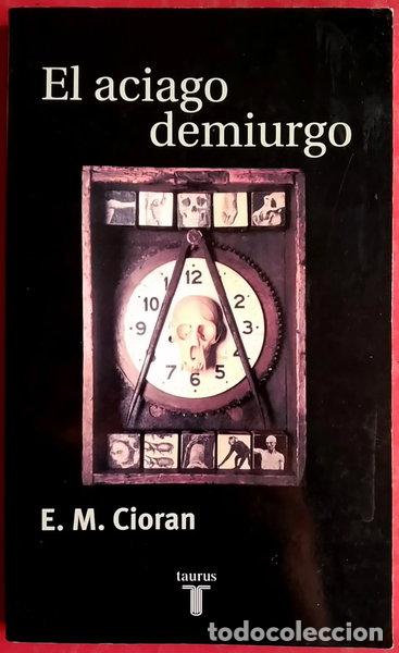 Livres: El aciago demiurgo- 9788430603794