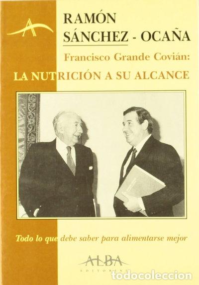 Libros: Francisco Grande Covi&aacute;n: La nutrici&oacute;n a su alcance- 9788488730961
