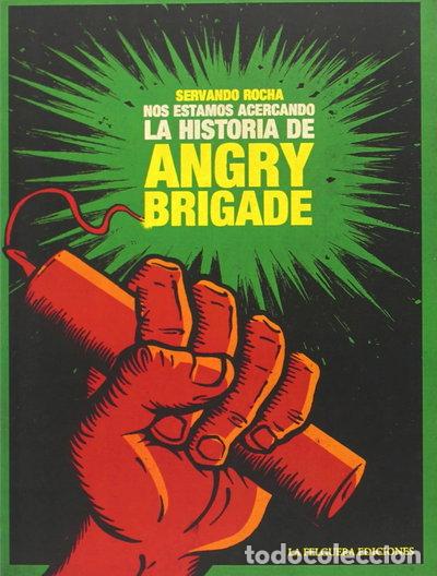 Libros: Nos Estamos Acercando: La Historia de la Angry Brigade- 9788461269945