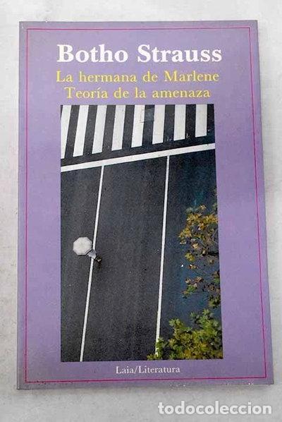 B&uuml;cher: La hermana de Marlene; Teor&iacute;a de la amenaza- 9788476680698