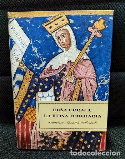 Libros: Do&ntilde;a Urraca, la reina temeraria- 9788495894700