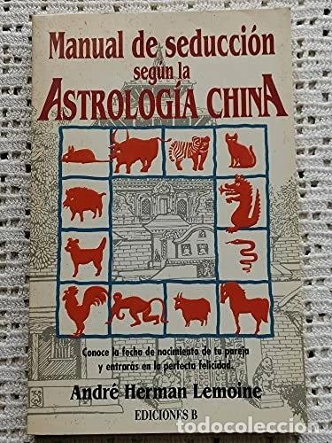 Libros: Manual de seducci&oacute;n seg&uacute;n la astrolog&iacute;a china- 9788440629081