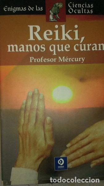 Libros: Reiki, manos que curan- 9788497644358