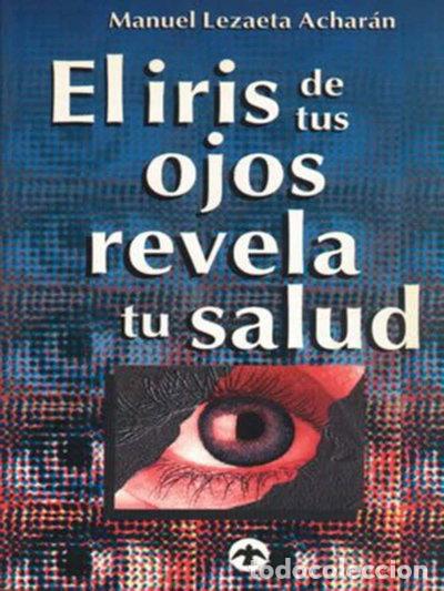 Libros: El iris de tus ojos revela tu salud- 9789688602171