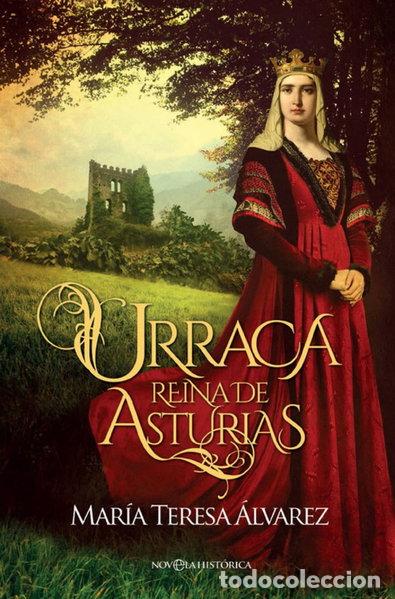 B&uuml;cher: Urraca, Reina de Asturias- 9788490608470