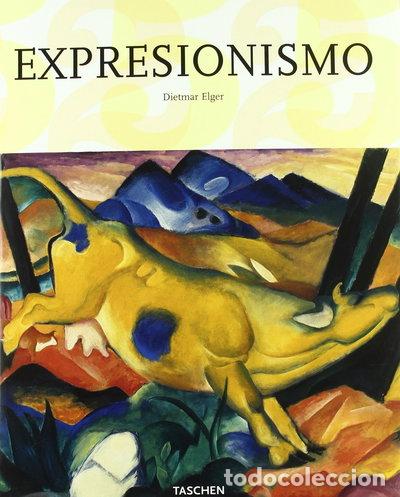 B&uuml;cher: Expresionismo: una revoluci&oacute;n art&iacute;stica alemana- 9783822831632