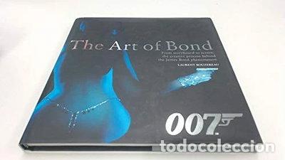 Libri di seconda mano: The Art of Bond- 9780752215518