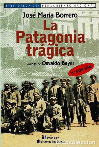 B&uuml;cher: La Patagonia tr&aacute;gica- 9789507540486