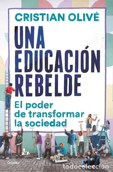 Libri di seconda mano: Una educaci&oacute;n rebelde- 9788425360411
