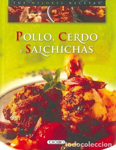 Libros: Pollo, cerdo y salchichas- 9788498068467