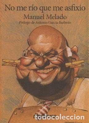 Libros: No me r&iacute;o que me asfixio- 9788496672703