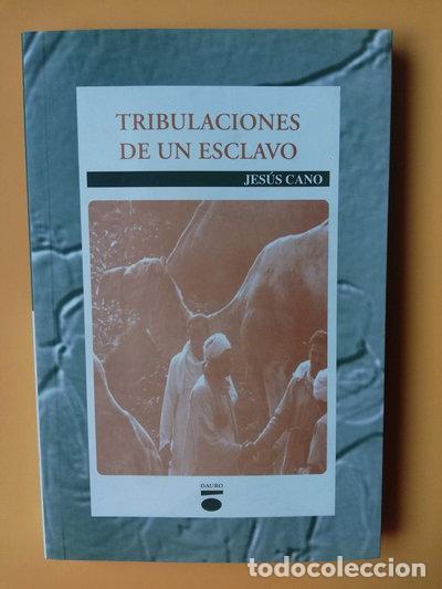 Libros: Tribulaciones de un esclavo- 9788495763563