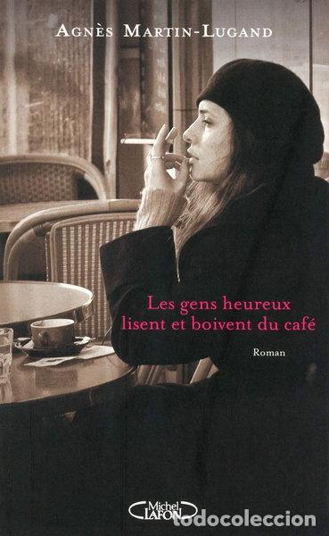 books: Les gens heureux lisent et boivent du caf&eacute;- 9782749919980