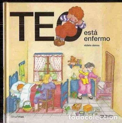 Libros: Teo est&aacute; enfermo- 9788498159813