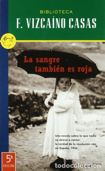 Livres: La sangre tambi&eacute;n es roja- 9788408019282