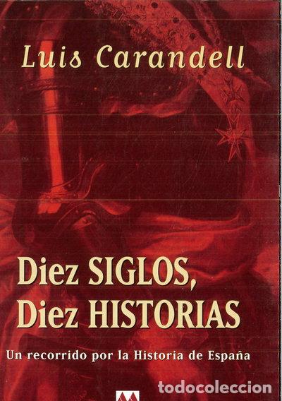 B&uuml;cher: Diez siglos, diez historias- 9788495354563
