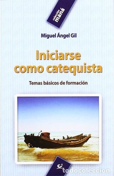 B&uuml;cher: Iniciarse como catequista- 9788483163504