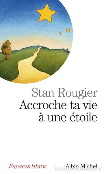 Libros: Accroche ta vie &agrave; une &eacute;toile- 9782226086587