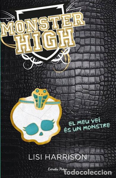 Libros: Monster High 2. El meu ve&iacute; &eacute;s un monstre- 9788499324975