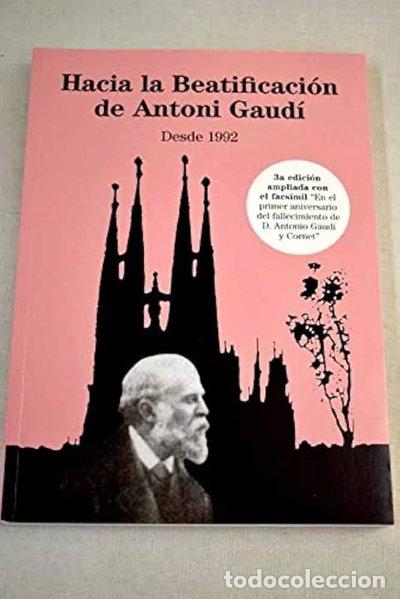 B&uuml;cher: Hacia la beatificaci&oacute;n de Antoni Gaud&iacute;- 9788461592470