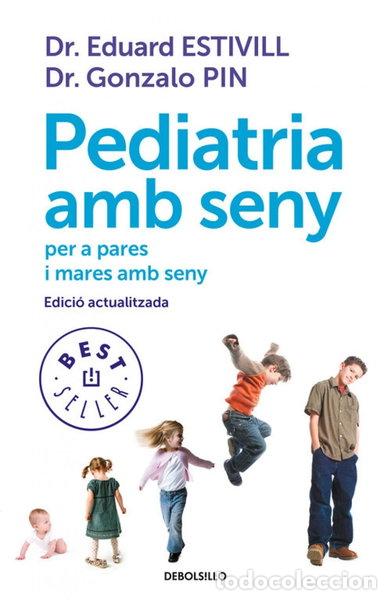 B&uuml;cher: Pediatria amb seny- 9788499899756