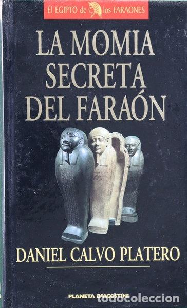 Libros: La momia secreta del fara&oacute;n- 9788439569336
