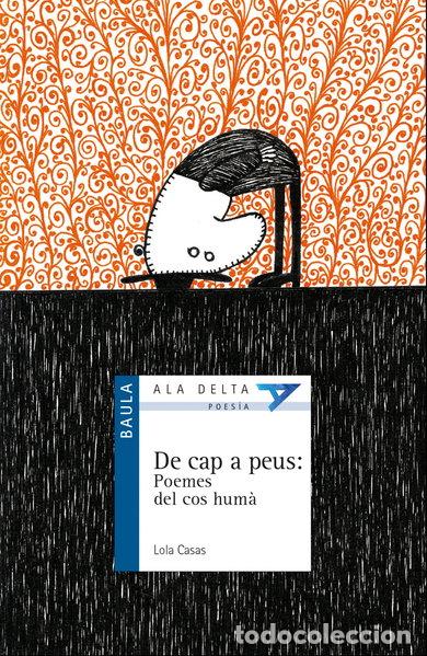 Libros: De cap a peus: Poemes del cos hum&agrave;- 9788447928217