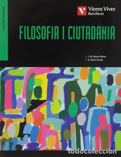 Libros: Filosofia I Ciutadania 1- 9788431689278