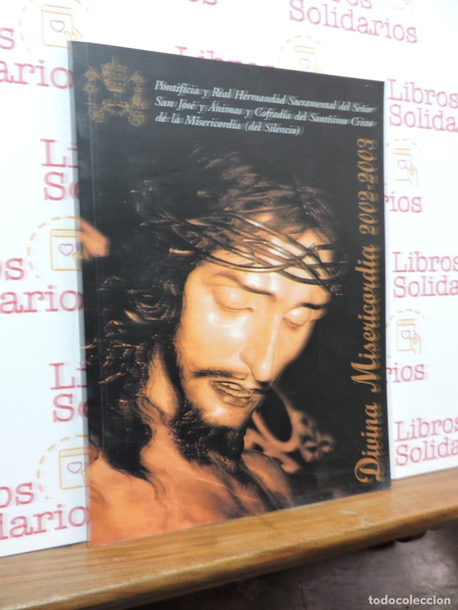 Libros: Divina Misericordia. Hermandad del Cristo de la Misericordia. Granada 2002-2003