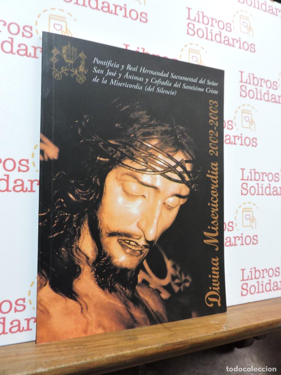 Libros: Divina Misericordia. Hermandad del Cristo de la Misericordia. Granada 2002-2003