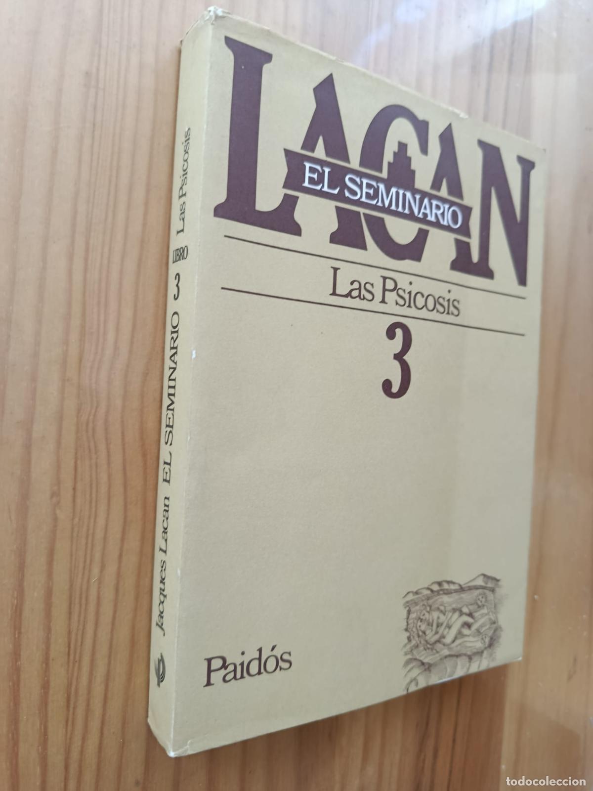 Libros: EL SEMINARIO DE JACQUES LACAN. LA PISCOSIS 1955-1956 - VVAA
