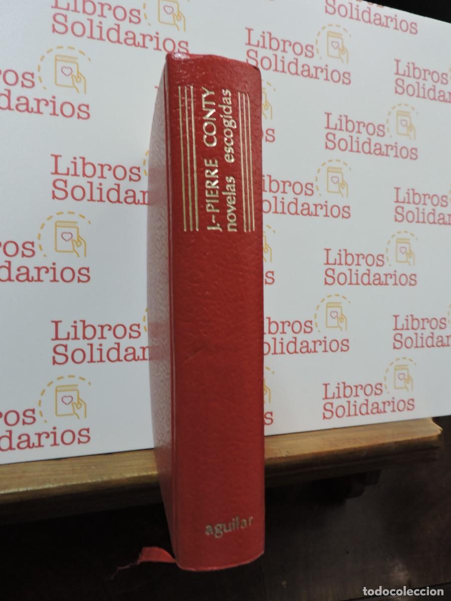 Libros: Novelas escogidas de Jean Pierre Conty. Ed. Aguilar. M&eacute;xico, 1980