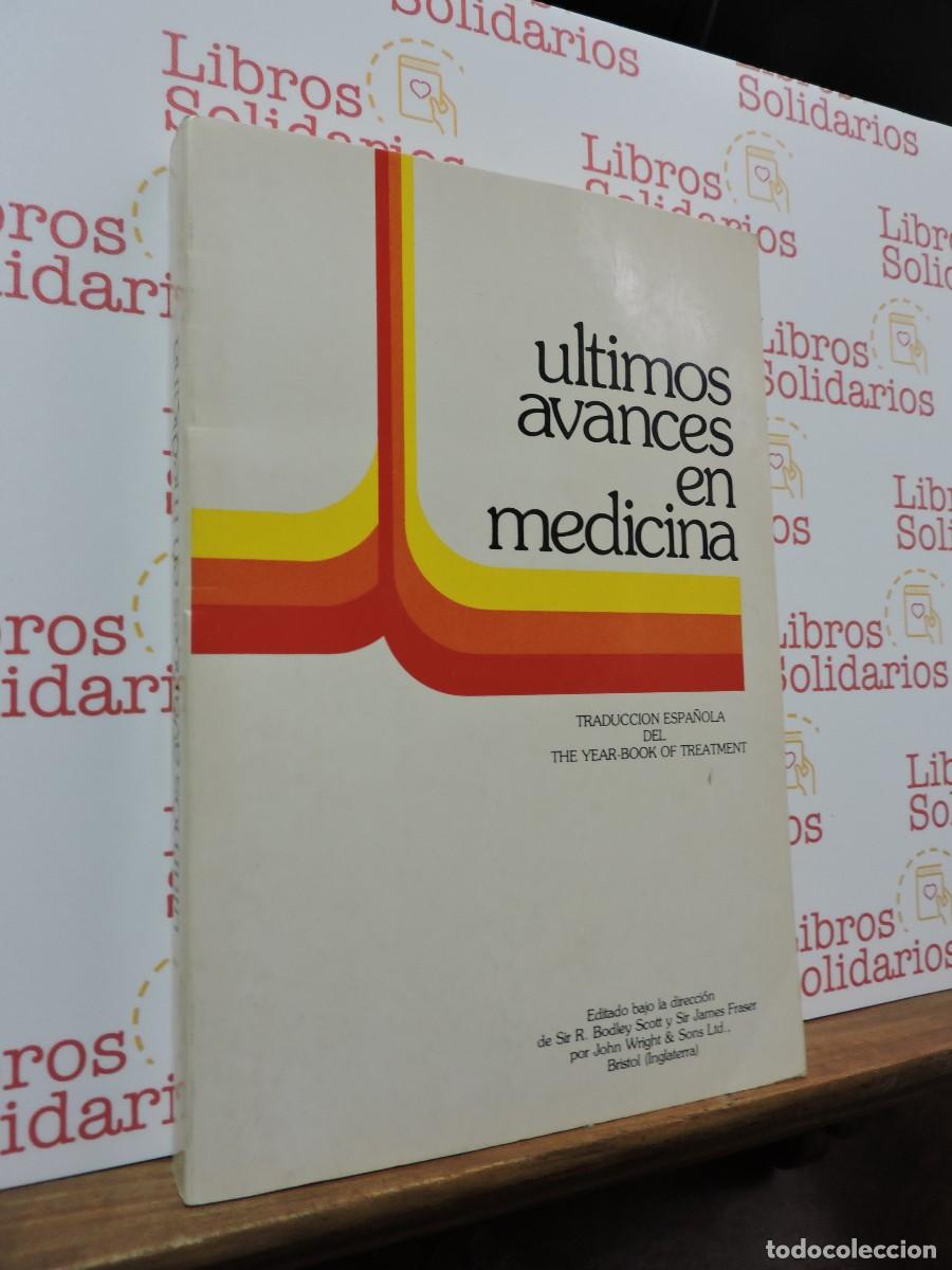 Libros: &Uacute;ltimos avances en medicina. Ed. Bodley Scott y James Fraser. Bristol, 1982