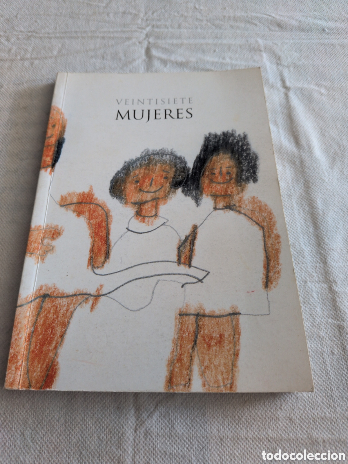 Libri di seconda mano: Veintisiete mujeres - Varias autoras. Alicante 2006