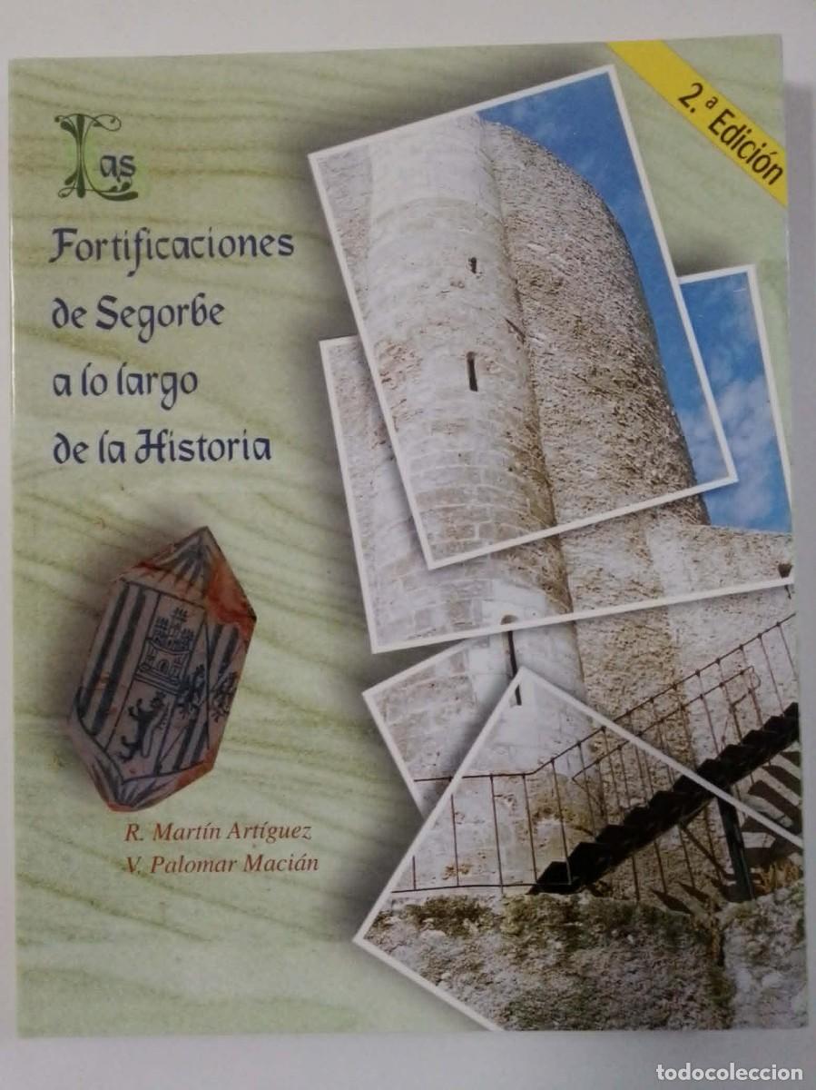 Libros: Las fortificaciones de Segorbe a lo largo de la historia. Art&iacute;guez / Maci&aacute;n. ISBN 8492054689