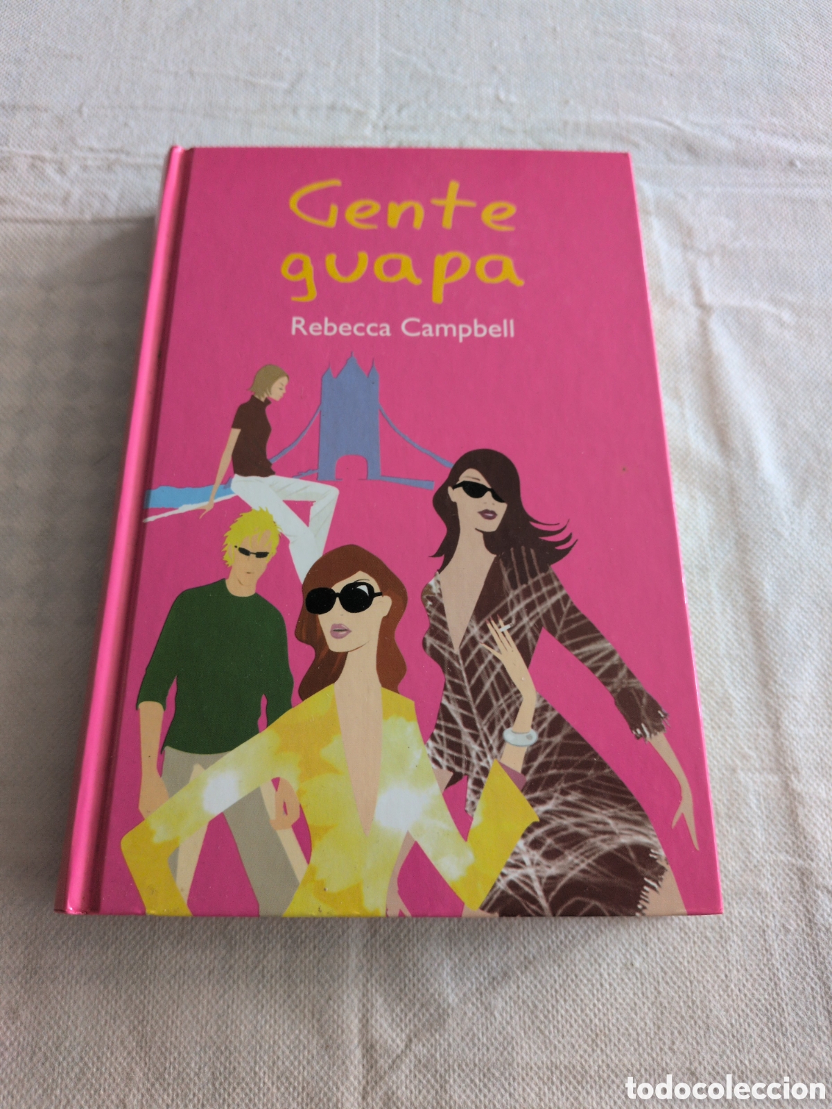 Libros: Gente guapa - Rebecca Campbell. RBA. - Foto 1