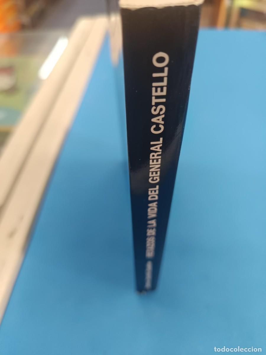 Libros: RETAZOS DE LA VIDA DEL GENERAL CASTELLO - DOLORES CASTELLO GAUTHIER - SIDDHARTH MEHTA EDICIONES - Foto 3