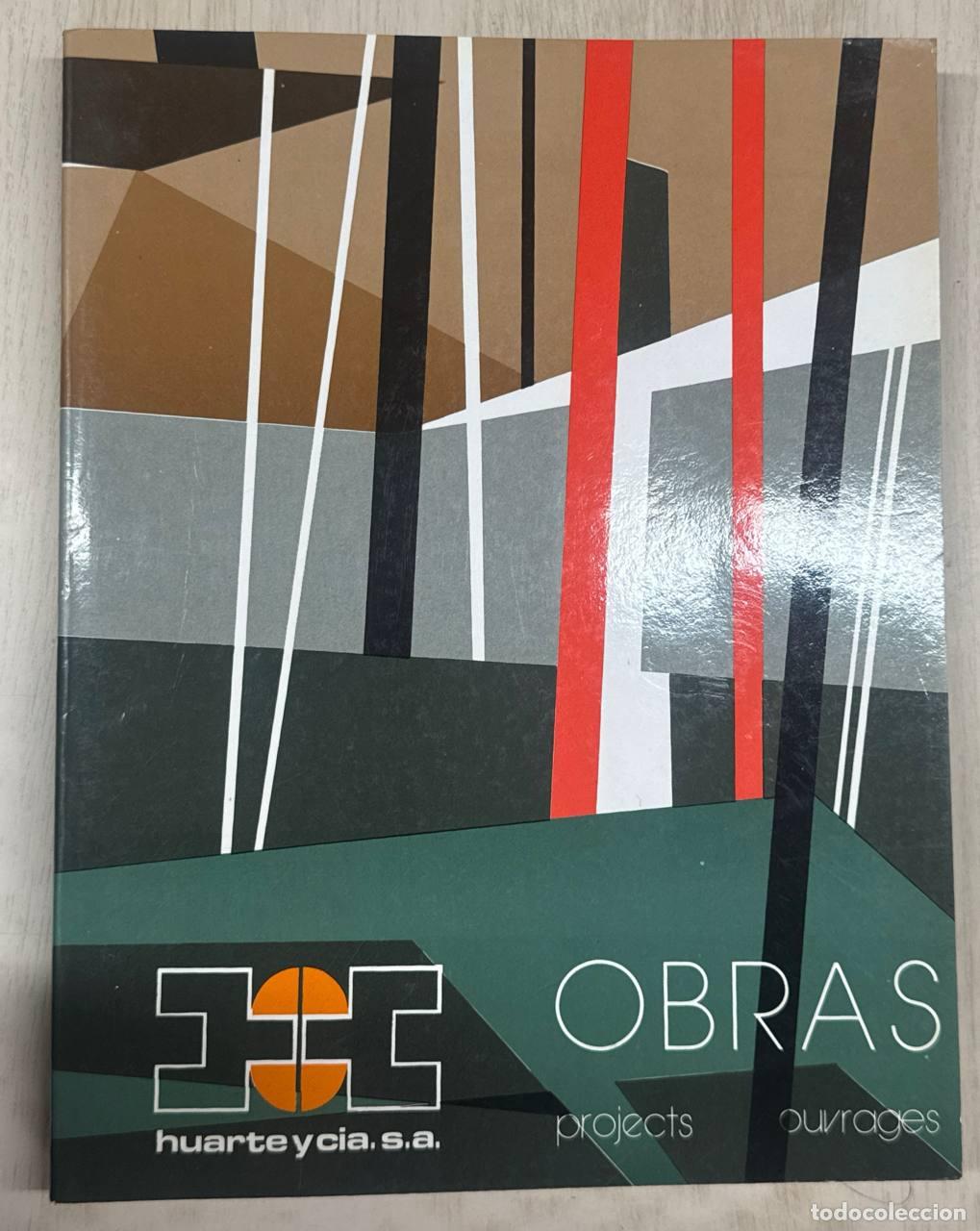 Libros: Obras / Projects / Ouvrages: Huarte y C&iacute;a.