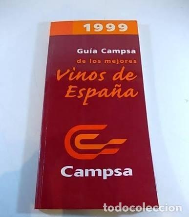 Livres: Gu&iacute;a Campsa de los mejores vinos de Espa&ntilde;a