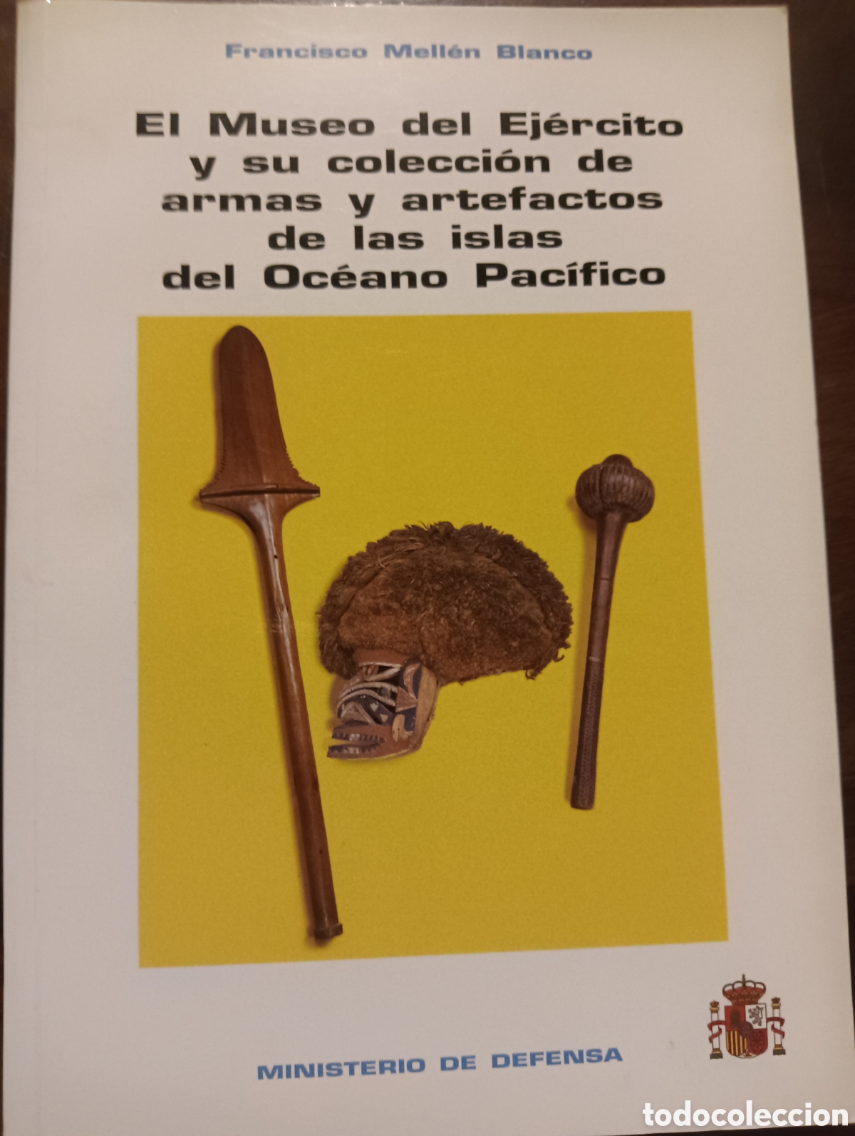 Libros: El museo del Ej&eacute;rcito y su colecci&oacute;n de armas y artefactos de las islas del Oc&eacute;ano Pac&iacute;fico