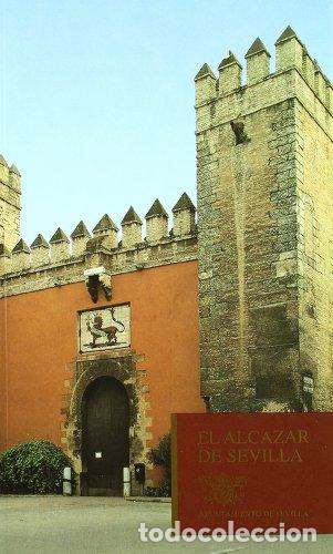Libros: El Alc&aacute;zar de Sevilla