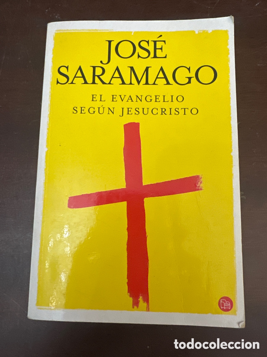 Libros: EL EVANGELIO SEG&Uacute;N JESUCRISTO - JOS&Eacute; SARAMAGO - EDICIONES SANTILLANA 2010