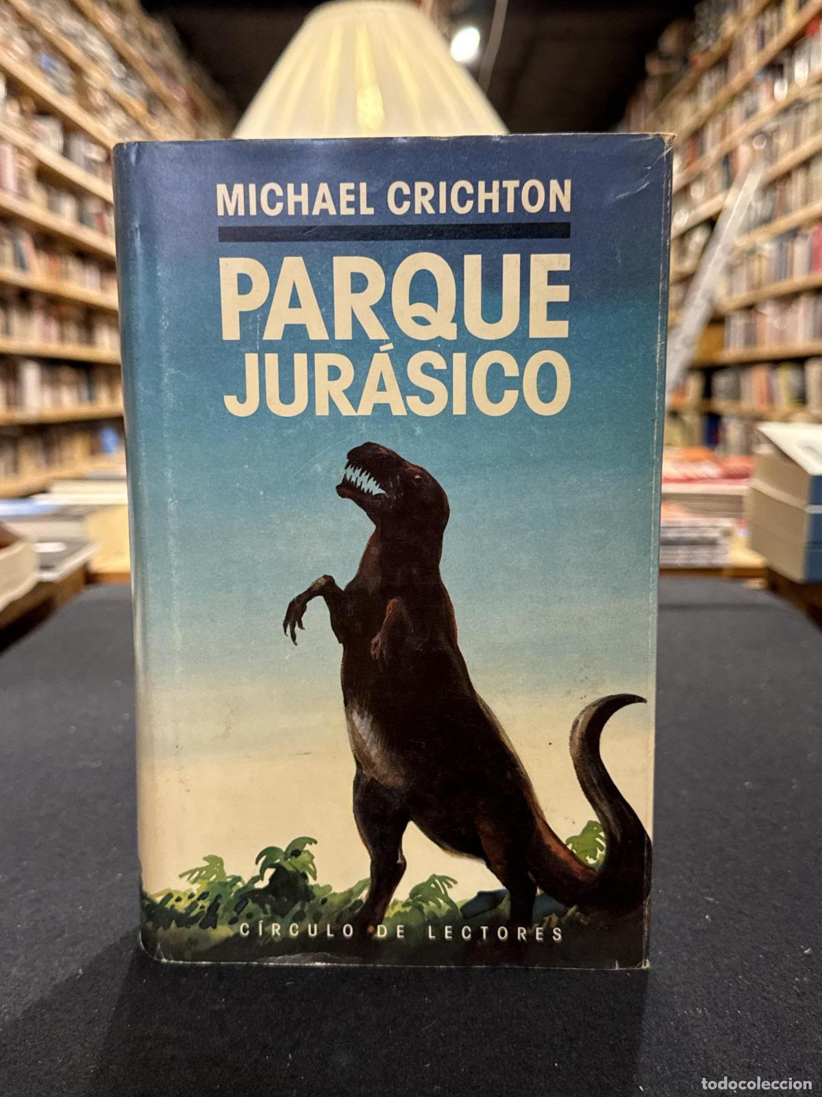 Parque Jur&aacute;sico - Michael Crichton