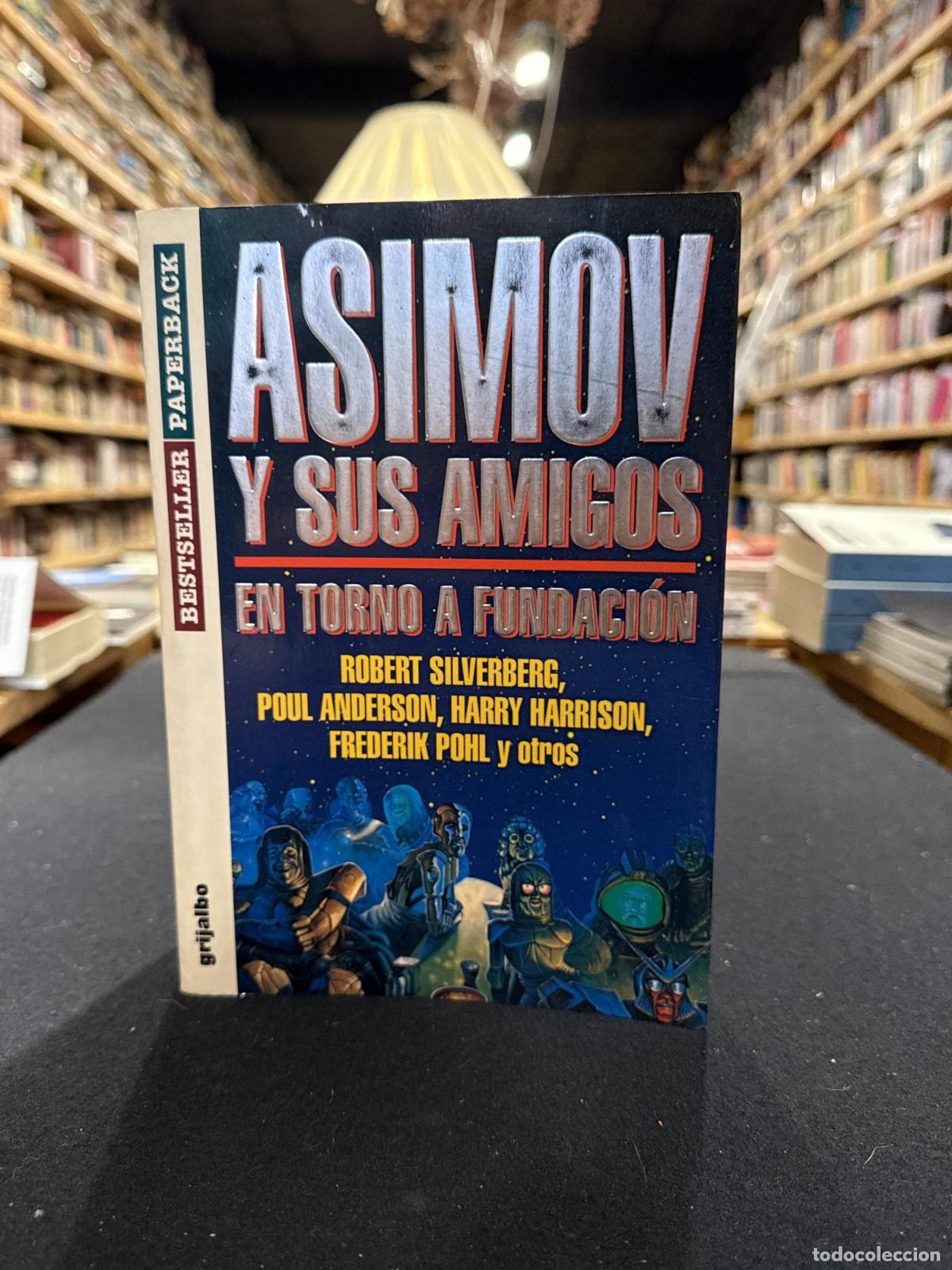Libri di seconda mano: Asimov y sus amigos - Varios autores