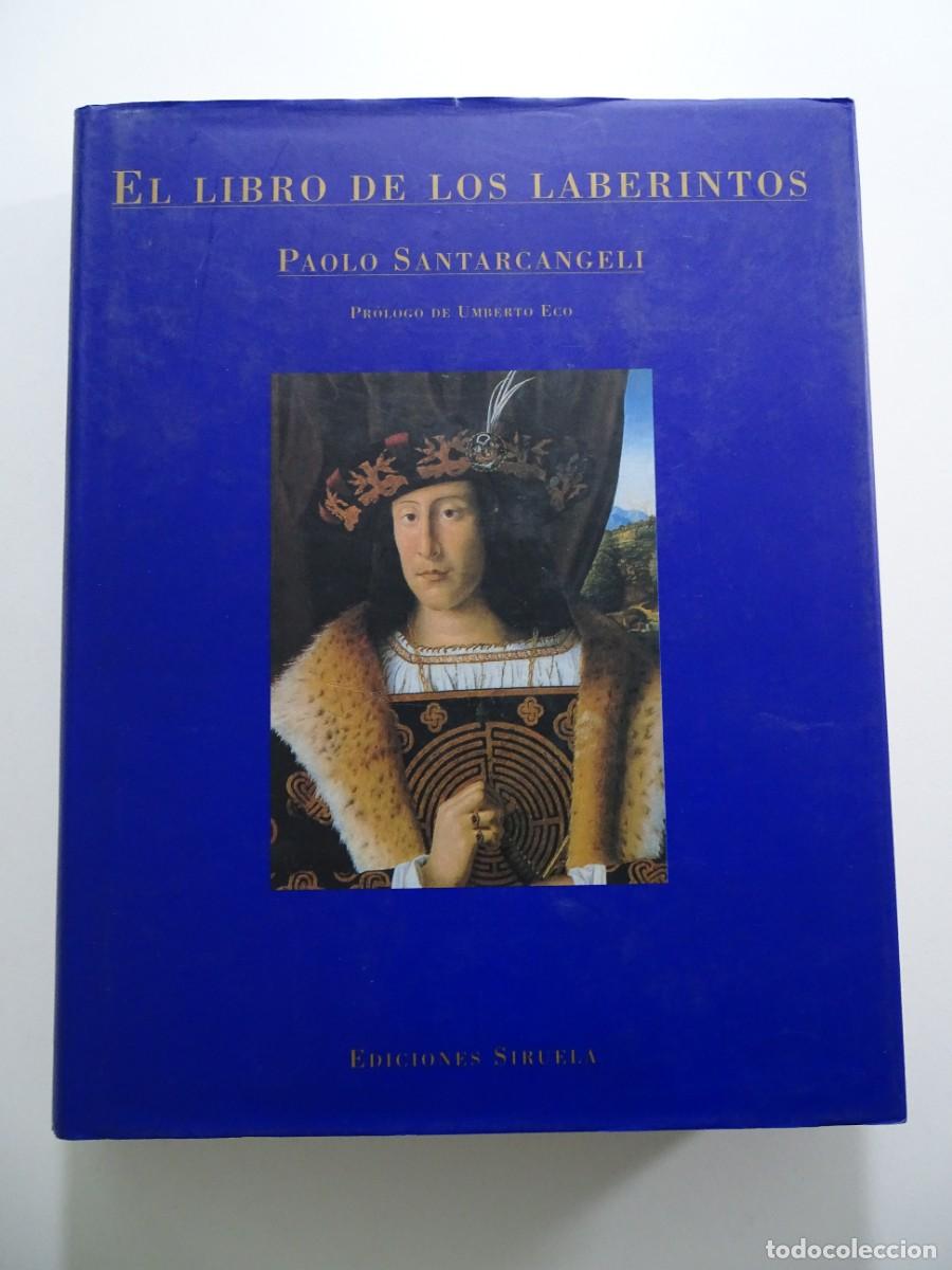 Libros: Paolo Santarcangeli: El libro de los Laberintos. Siruela, Biblioteca Azul.